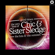Good times: the very best of chic & sister sledge cover image