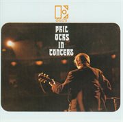 Phil ochs in concert cover image
