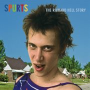 The richard hell story (2013 remaster) cover image