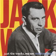 Just the tracks ma'am: the warner bros. recordings cover image