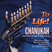 To life! songs of chanukah and other jewish celebrations cover image