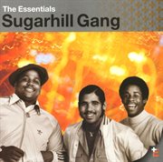 The essentials: the sugarhill gang cover image