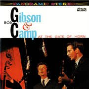 Bob gibson & bob camp at the gate of horn cover image