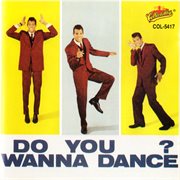 Do you wanna dance cover image