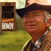 Buddy ebsen says howdy cover image