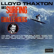 Lloyd thaxton goes surfing with the challengers cover image