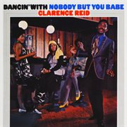 Dancin' with nobody but you babe cover image