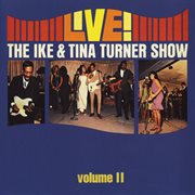 Live! the Ike and Tina Turner Revue show - vol. 2 cover image