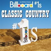 Billboard #1s. Classic country cover image