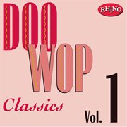 Doo wop classics vol. 1 cover image