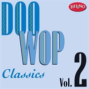 Doo wop classics vol. 2 cover image