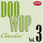 Doo wop classics vol. 3 cover image