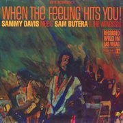 When the feeling hits you! featuring sam butera & the witnesses cover image
