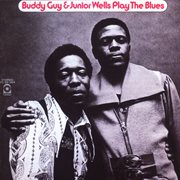 Buddy guy & junior wells plays the blues cover image