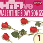 Rhino hi-five: valentine's day songs 1 cover image