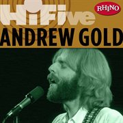 Rhino hi-five: andrew gold (us release) cover image