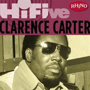 Rhino hi-five: clarence carter (us release) cover image