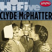 Rhino hi-five: clyde mcphatter cover image