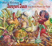 Barnyard dance: jug band music for kids cover image