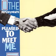 Pleased to meet me [expanded edition] cover image
