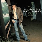 The very best of tracy lawrence cover image