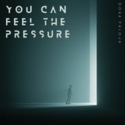 You can feel the pressure cover image