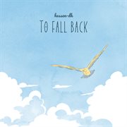 To Fall Back cover image