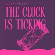 The Clock is Ticking cover image