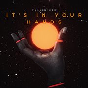 It's In Your Hands cover image
