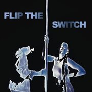 Flip The Switch cover image