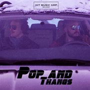 Pop and Thangs cover image