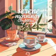 Serene Mornings cover image