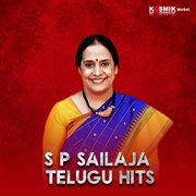 S P Sailaja Telugu Hits cover image
