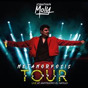 Metamorfosis Tour : En Vivo desde el Anfiteatro El Hatillo (Live) cover image