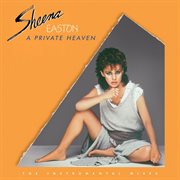 A Private Heaven (The Instrumental Mixes) cover image