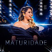 Maturidade : EP 01 (Ao Vivo) cover image