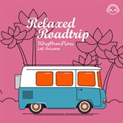 Relaxed Roadtrip cover image