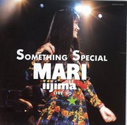 Something special mari iijima live'90 cover image