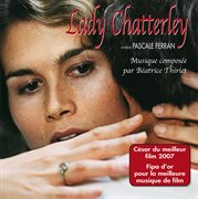 Lady Chatterley: music from the motion picture cover image