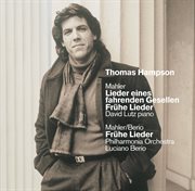 Mahler : lieder eines fahrenden gesellen [songs of a wayfarer] & early songs cover image