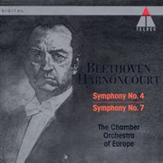 Beethoven : symphonies nos 4 & 7 cover image