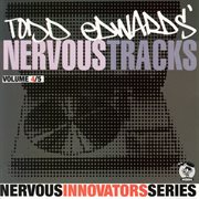 Todd edwards' nervous tracks cover image