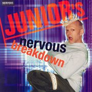Junior's nervous breakdown cover image