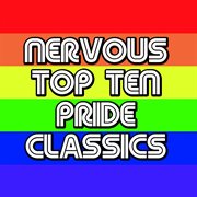 Nervous top ten pride classics cover image
