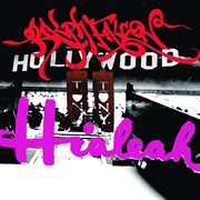Hollywood to hialeah cover image