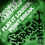 Play it louder, point break cover image