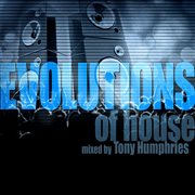 Nervous: evolutions of house mixed by tony humphries cover image