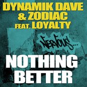 Nothing better feat. loyalty cover image