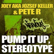 Pump it up, stereotype cover image
