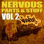 Nervous parts n' stuff - vol 2 cover image